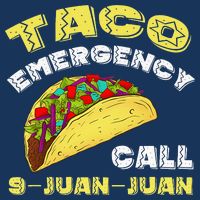 Taco Emergency Call 9 Juan Juan Cinco De Mayo Funny Infant Baby Jersey Bodysuit