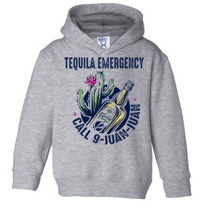 Tequila Emergency Call 9 Juan Juan Toddler Hoodie