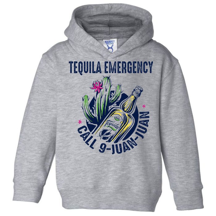 Tequila Emergency Call 9 Juan Juan Toddler Hoodie