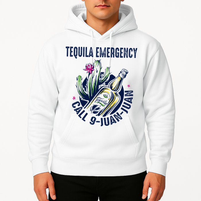 Tequila Emergency Call 9 Juan Juan Hoodie