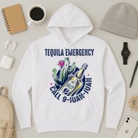 Tequila Emergency Call 9 Juan Juan Hoodie