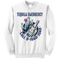 Tequila Emergency Call 9 Juan Juan Sweatshirt