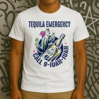 Tequila Emergency Call 9 Juan Juan T-Shirt