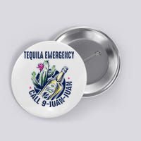 Tequila Emergency Call 9 Juan Juan Button