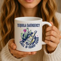 Tequila Emergency Call 9 Juan Juan Mug