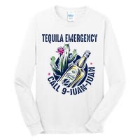 Tequila Emergency Call 9 Juan Juan Tall Long Sleeve T-Shirt