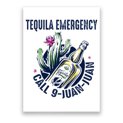 Tequila Emergency Call 9 Juan Juan Poster