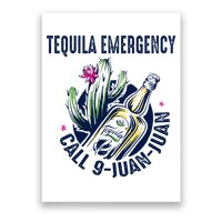 Tequila Emergency Call 9 Juan Juan Poster