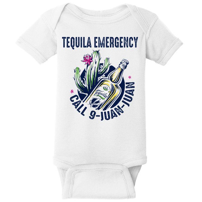 Tequila Emergency Call 9 Juan Juan Baby Bodysuit