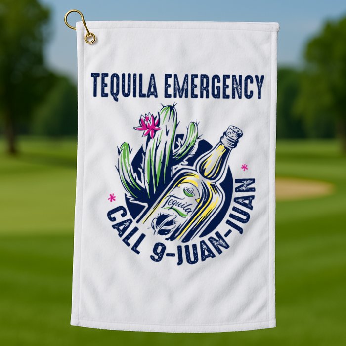 Tequila Emergency Call 9 Juan Juan Golf Towel