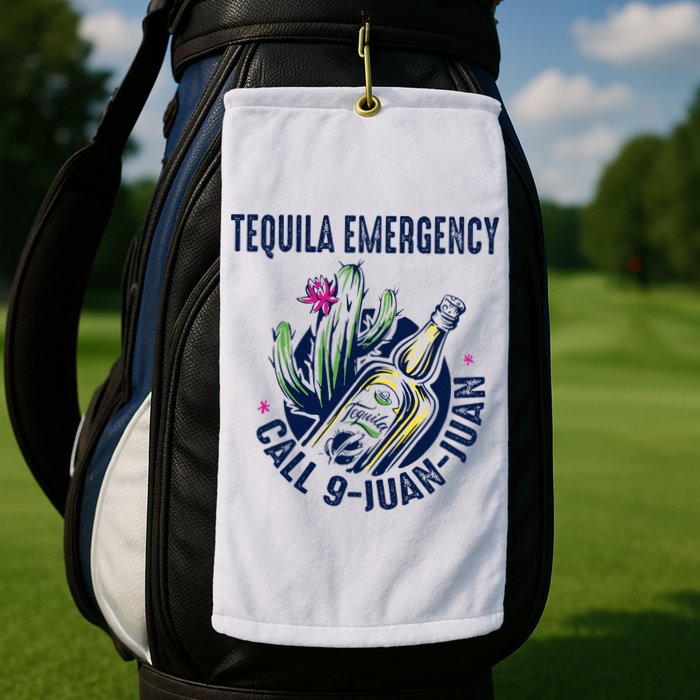 Tequila Emergency Call 9 Juan Juan Golf Towel