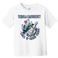 Tequila Emergency Call 9 Juan Juan Toddler T-Shirt