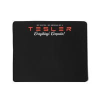 Tesler Everything's Computer Mousepad