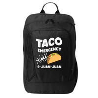 Taco Emergency Call 9 Juan Juan Funny Cinco De Mayo Men City Backpack