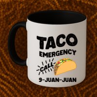 Taco Emergency Call 9 Juan Juan Funny Cinco De Mayo Men Mug