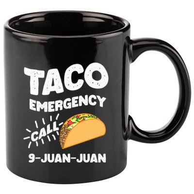 Taco Emergency Call 9 Juan Juan Funny Cinco De Mayo Men 11oz C Handle Ceramic Mug
