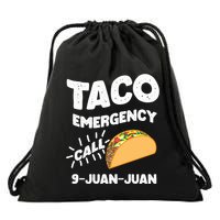 Taco Emergency Call 9 Juan Juan Funny Cinco De Mayo Men Drawstring Bag
