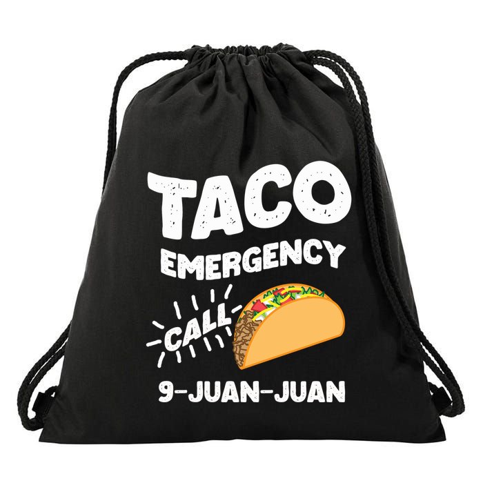 Taco Emergency Call 9 Juan Juan Funny Cinco De Mayo Men Drawstring Bag