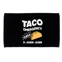 Taco Emergency Call 9 Juan Juan Funny Cinco De Mayo Men Microfiber Hand Towel