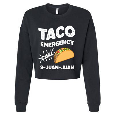 Taco Emergency Call 9 Juan Juan Funny Cinco De Mayo Men Cropped Pullover Crew