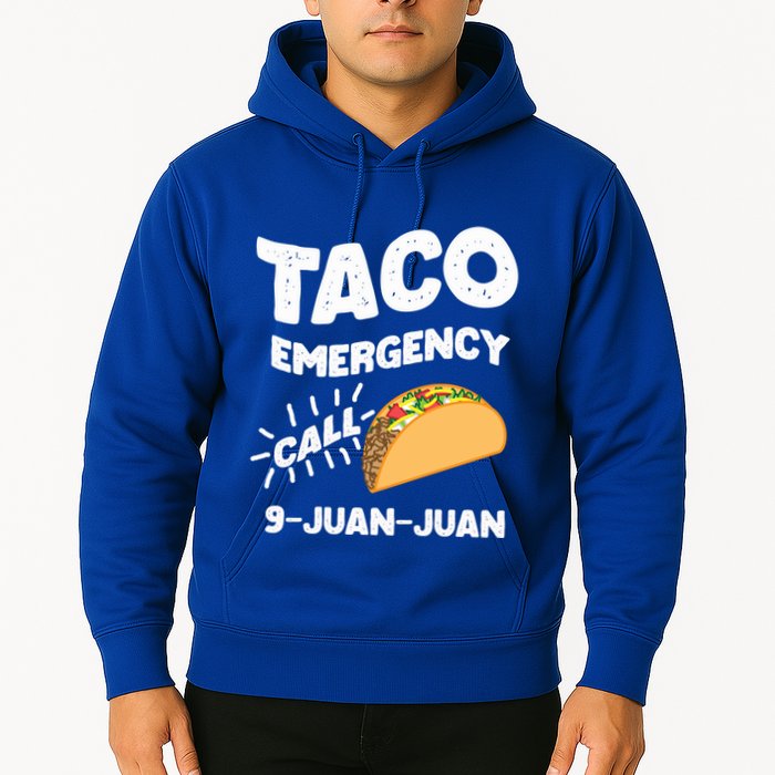 Taco Emergency Call 9 Juan Juan Funny Cinco De Mayo Men Hoodie