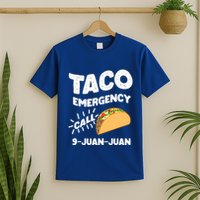 Taco Emergency Call 9 Juan Juan Funny Cinco De Mayo Men T-Shirt