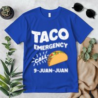 Taco Emergency Call 9 Juan Juan Funny Cinco De Mayo Men Premium T-Shirt