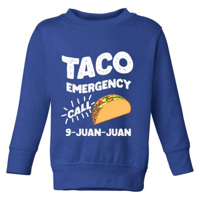 Taco Emergency Call 9 Juan Juan Funny Cinco De Mayo Men Toddler Sweatshirt