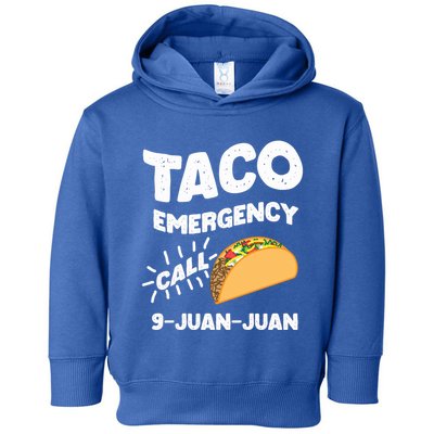 Taco Emergency Call 9 Juan Juan Funny Cinco De Mayo Men Toddler Hoodie