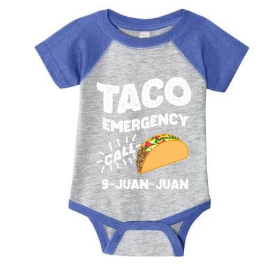 Taco Emergency Call 9 Juan Juan Funny Cinco De Mayo Men Infant Baby Jersey Bodysuit