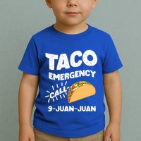 Taco Emergency Call 9 Juan Juan Funny Cinco De Mayo Men Toddler T-Shirt
