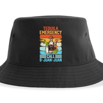 Tequila Emergency Call 9 Juan Juan Cinco De Mayo Ing Gift Sustainable Bucket Hat
