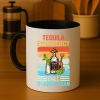 Tequila Emergency Call 9 Juan Juan Cinco De Mayo Ing Gift Mug