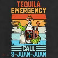 Tequila Emergency Call 9 Juan Juan Cinco De Mayo Ing Gift Trucker Hat