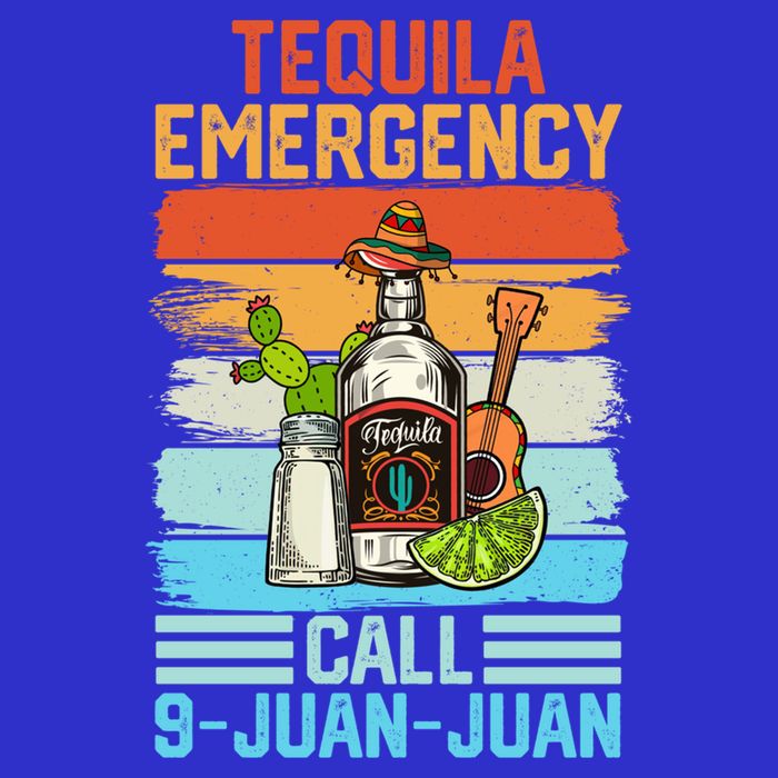 Tequila Emergency Call 9 Juan Juan Cinco De Mayo Ing Gift Toddler T-Shirt