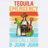 Tequila Emergency Call 9 Juan Juan Cinco De Mayo Ing Gift Garment-Dyed Sweatshirt
