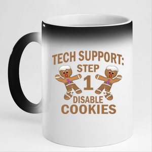 Tech Support Step One Disable Cookies 11oz Black Color Changing Mug