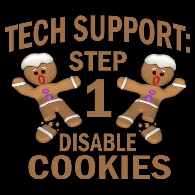 Tech Support Step One Disable Cookies T-Shirt