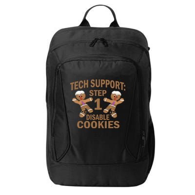 Tech Support Step One Disable Cookies City Backpack