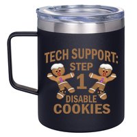 Tech Support Step One Disable Cookies 12oz Stainless Steel Coffee Mug