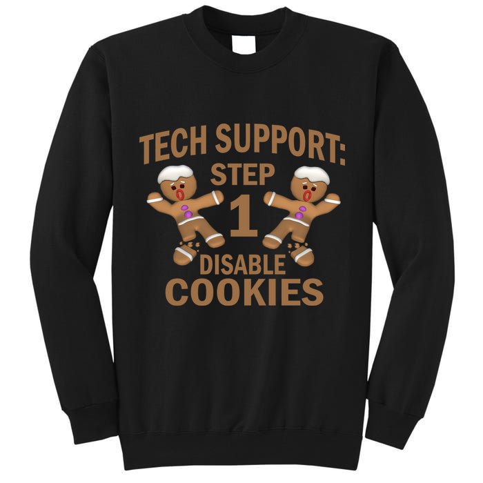 Tech Support Step One Disable Cookies Tall Sweatshirt