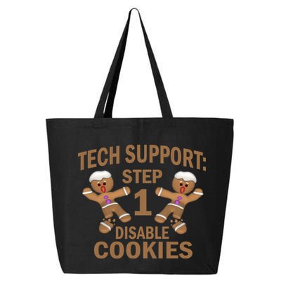 Tech Support Step One Disable Cookies 25L Jumbo Tote