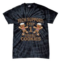 Tech Support Step One Disable Cookies Tie-Dye T-Shirt