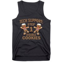 Tech Support Step One Disable Cookies Tank Top