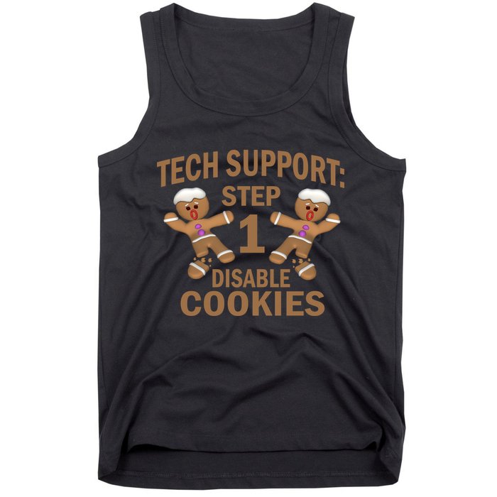 Tech Support Step One Disable Cookies Tank Top