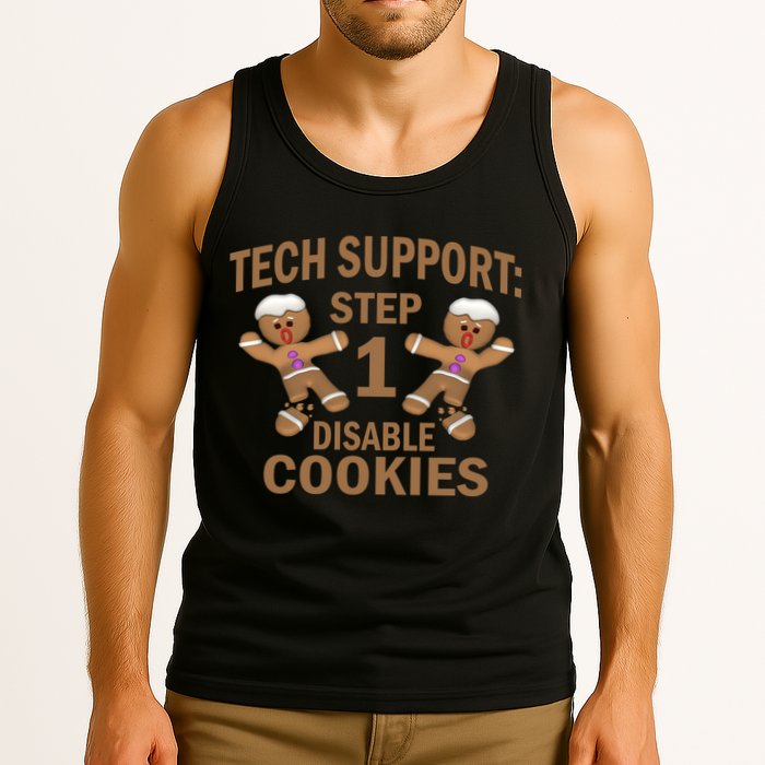 Tech Support Step One Disable Cookies Tank Top