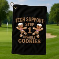 Tech Support Step One Disable Cookies Golf Towel