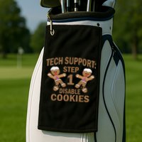 Tech Support Step One Disable Cookies Golf Towel