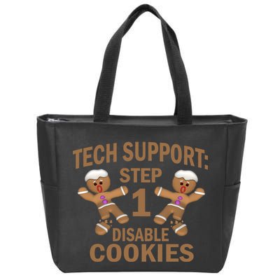 Tech Support Step One Disable Cookies Zip Tote Bag