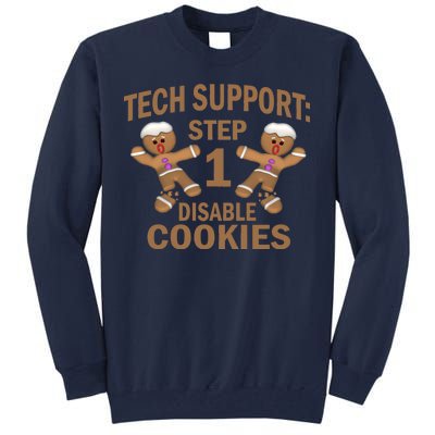 Tech Support Step One Disable Cookies Tall Sweatshirt